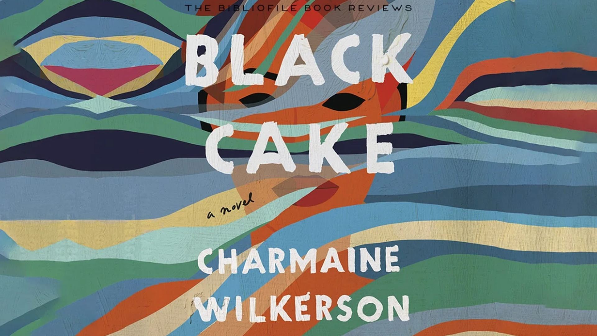 Black Cake by Charmaine Wilkerson book cover