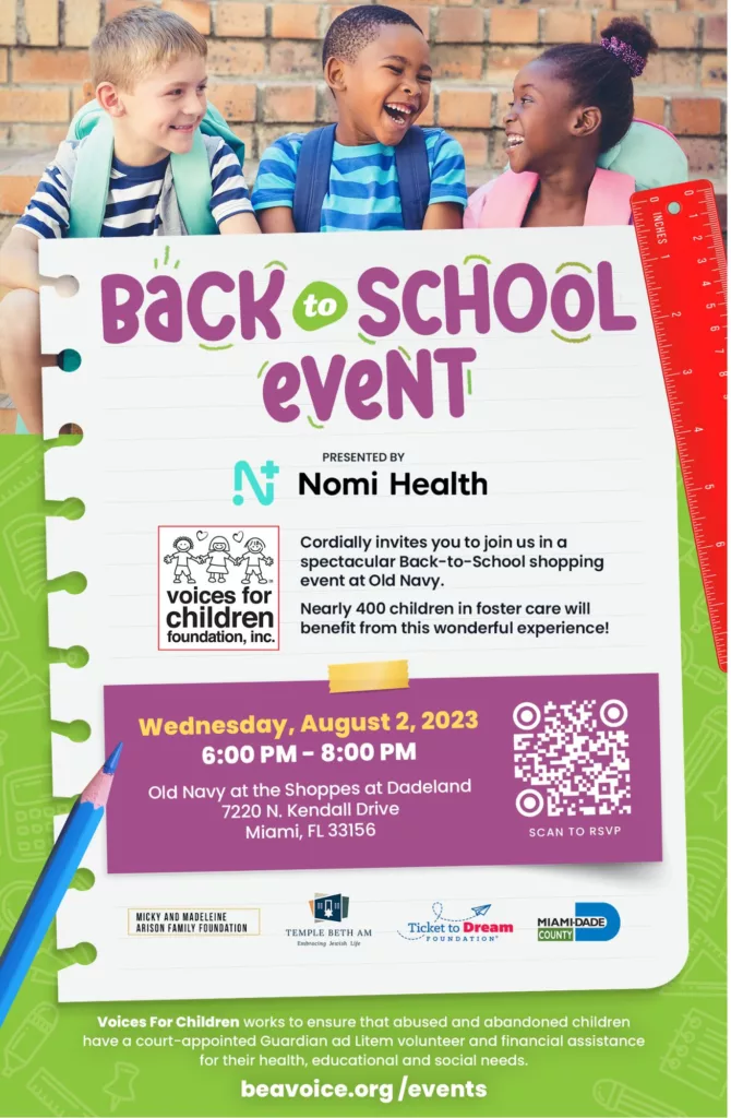 Back to School Event presented by Nomi Health. Voices for Children Foundation Cordially invites you to join us in a spectacular Back-to-School shopping event at Old Navy. Nearly 400 children in foster care will benefit from this wonderful experience!