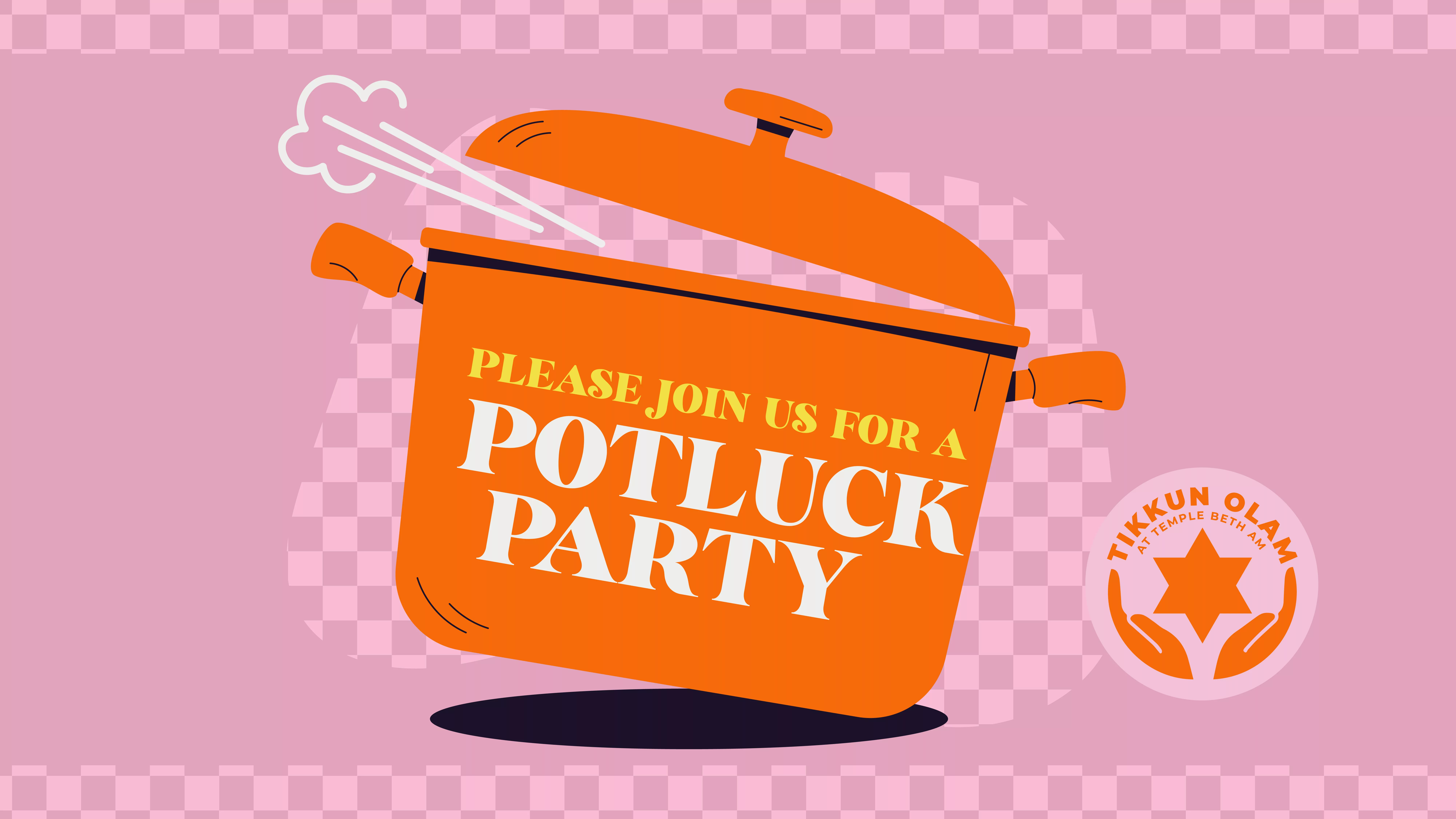 Tikkun Olam, Potluck Party, Orange Pot