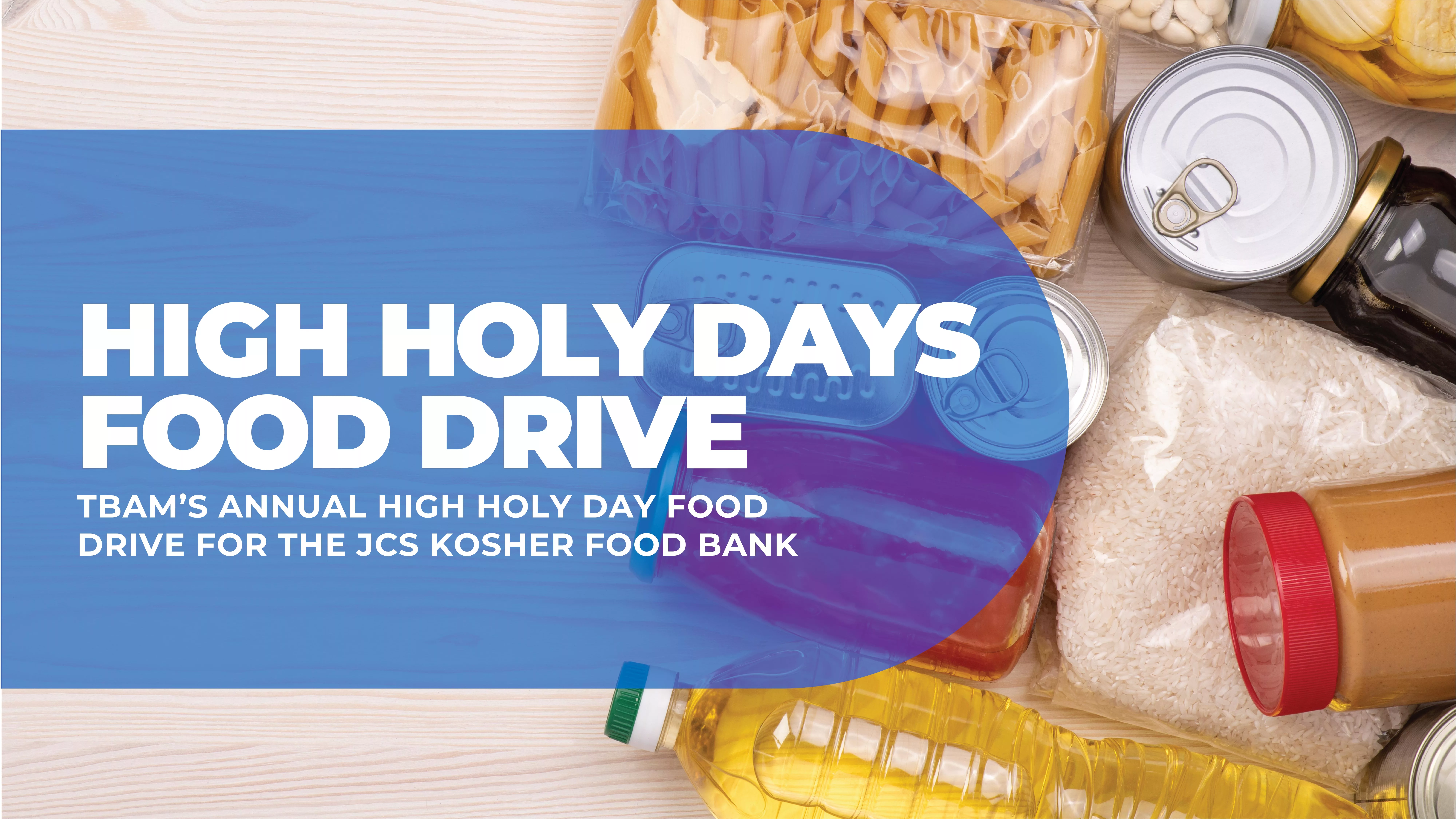 high holy day food drive, pasta soup, oil, fish banner