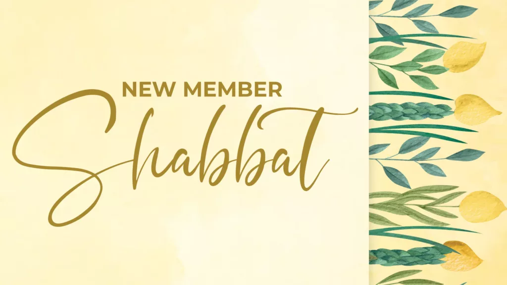 New Member Shabbat