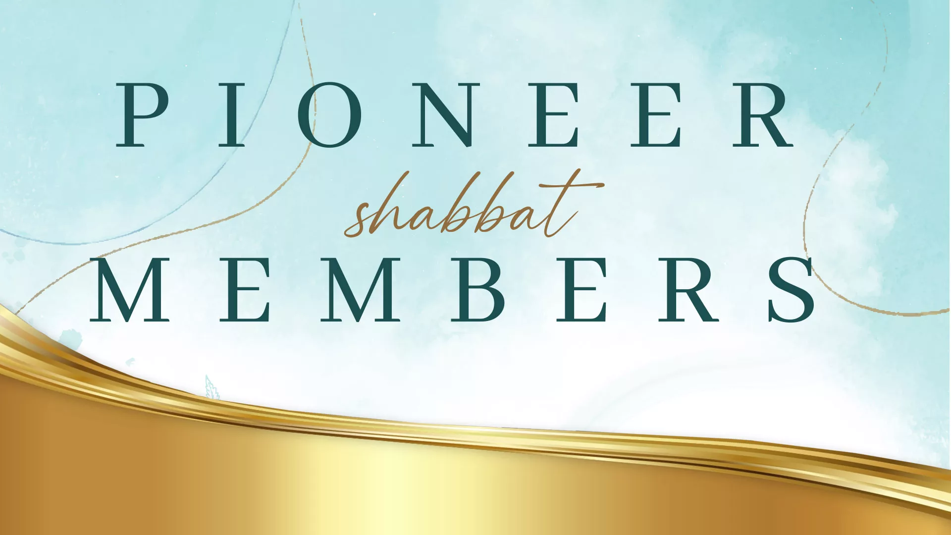 Pioneer Shabbat Members Web Banner