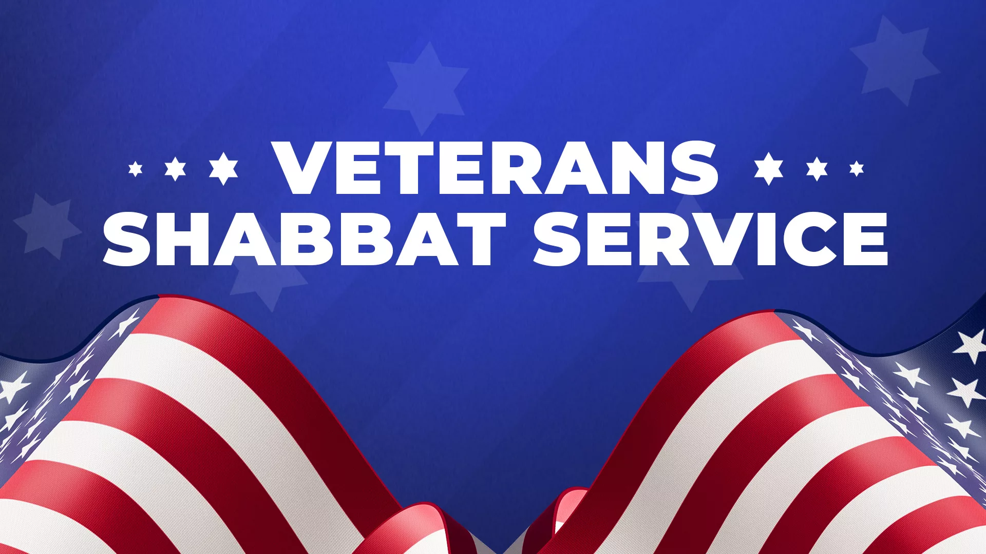Veterans Shabbat Service Banner American Flags