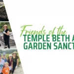Friends of the temple beth am garden sanctuary plants people smiling next to garden banner