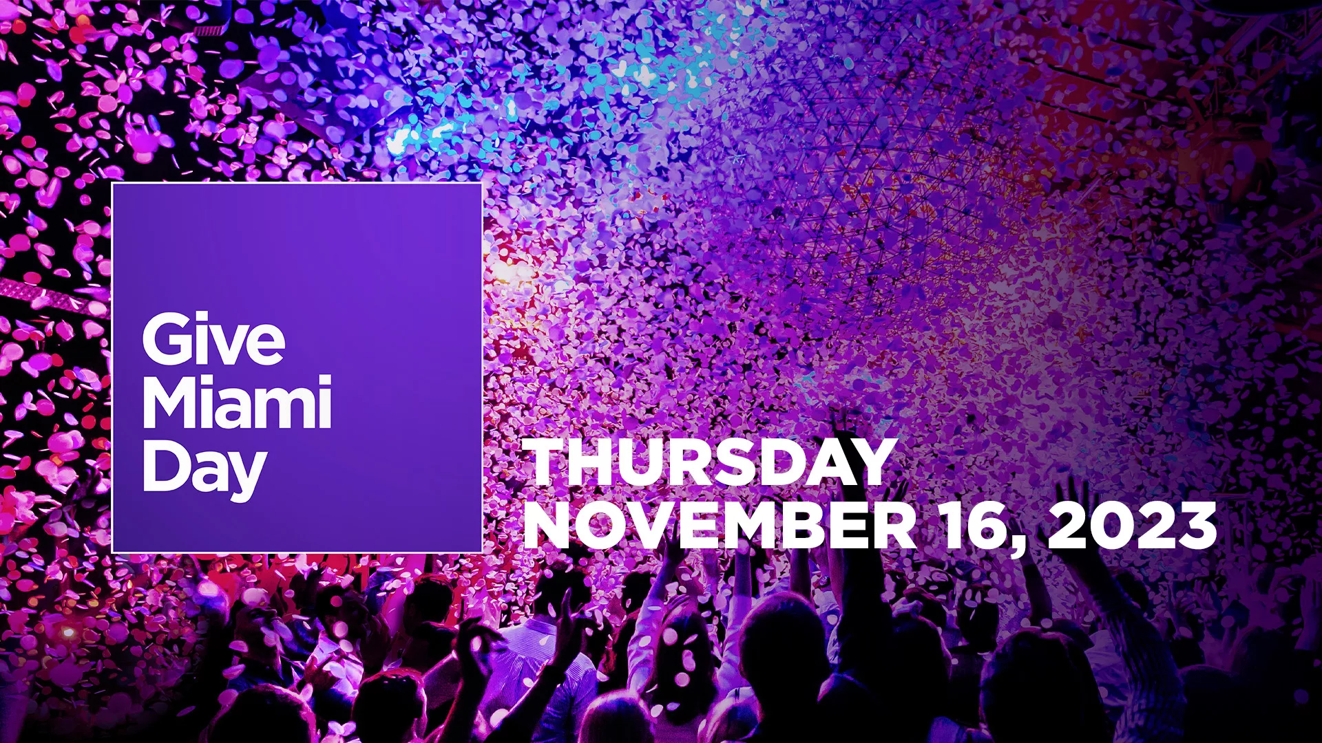 Give Miami Day Thursday, November 16,2023 Glitter Banner