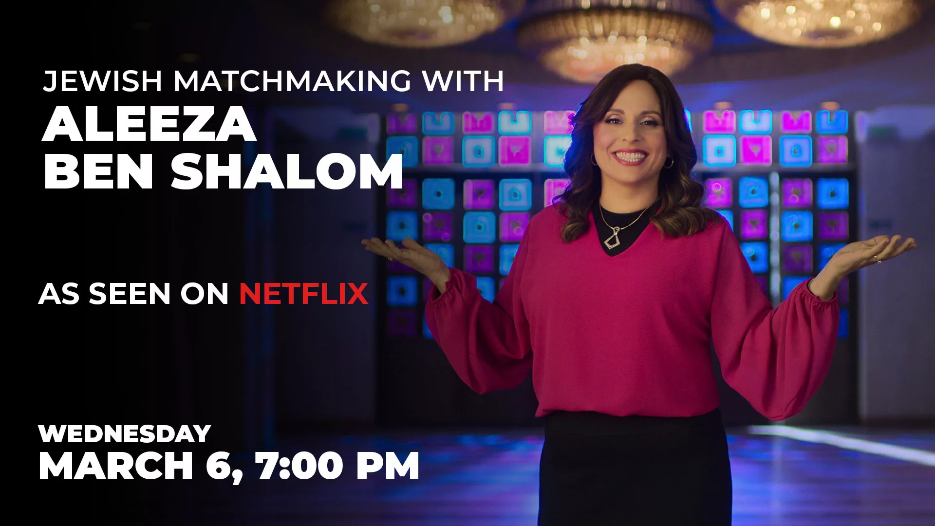 Aleeza Ben Shalom as seen on Netlix Web Banner