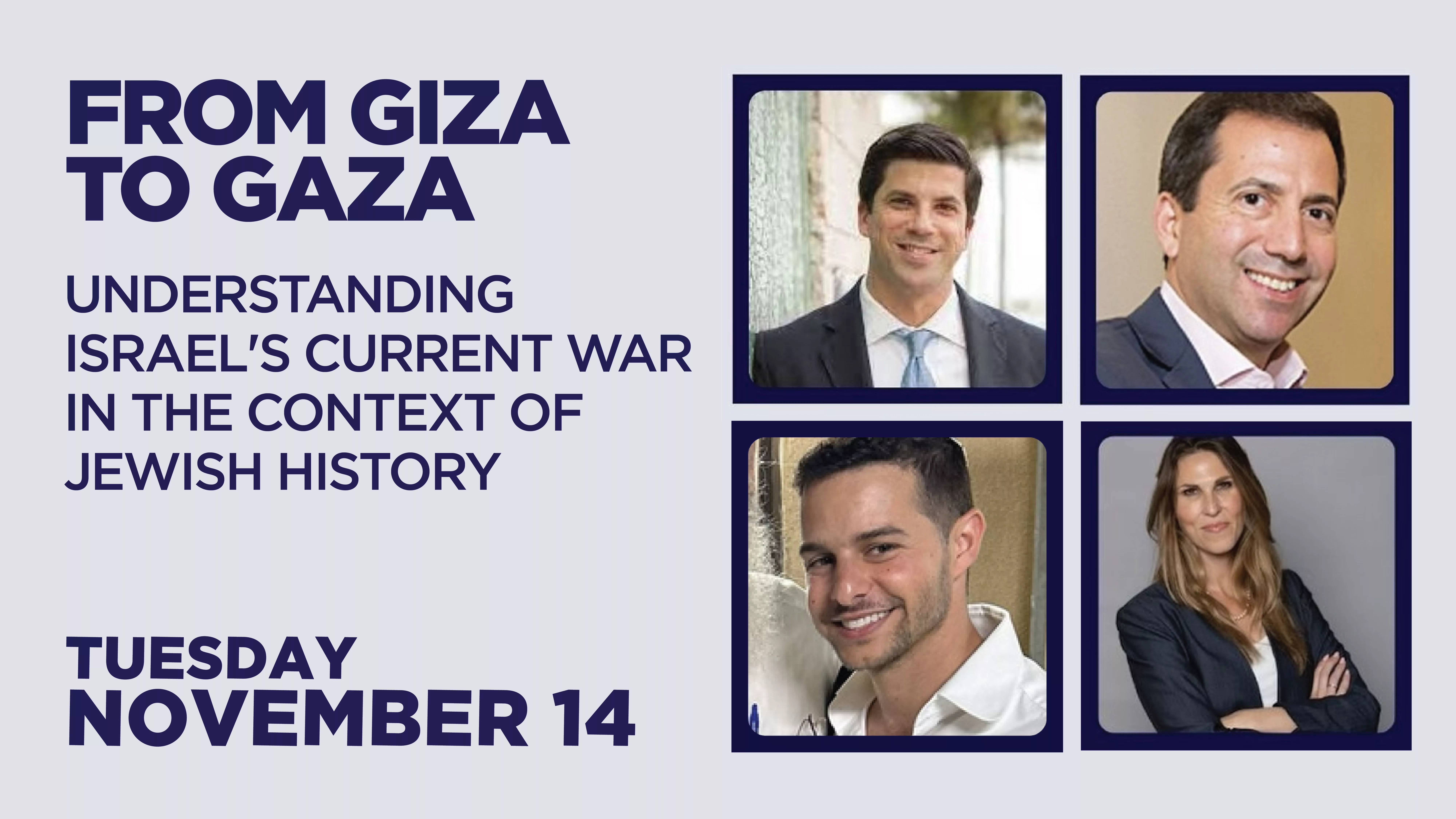 From Giza to Gaza Understadning Israel's Current War In The Conext of Jewish History Banner