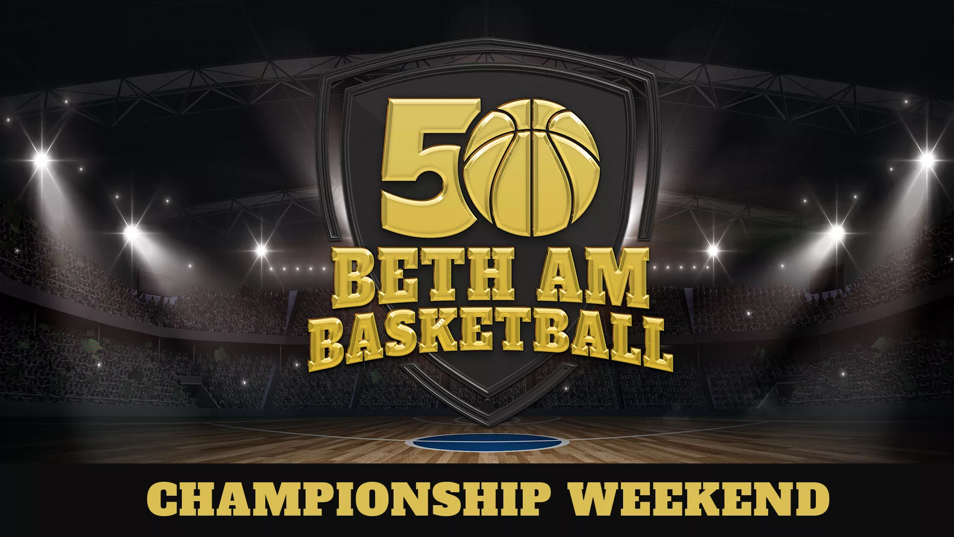 50th Beth Am Basketball Championship Weekend Banner