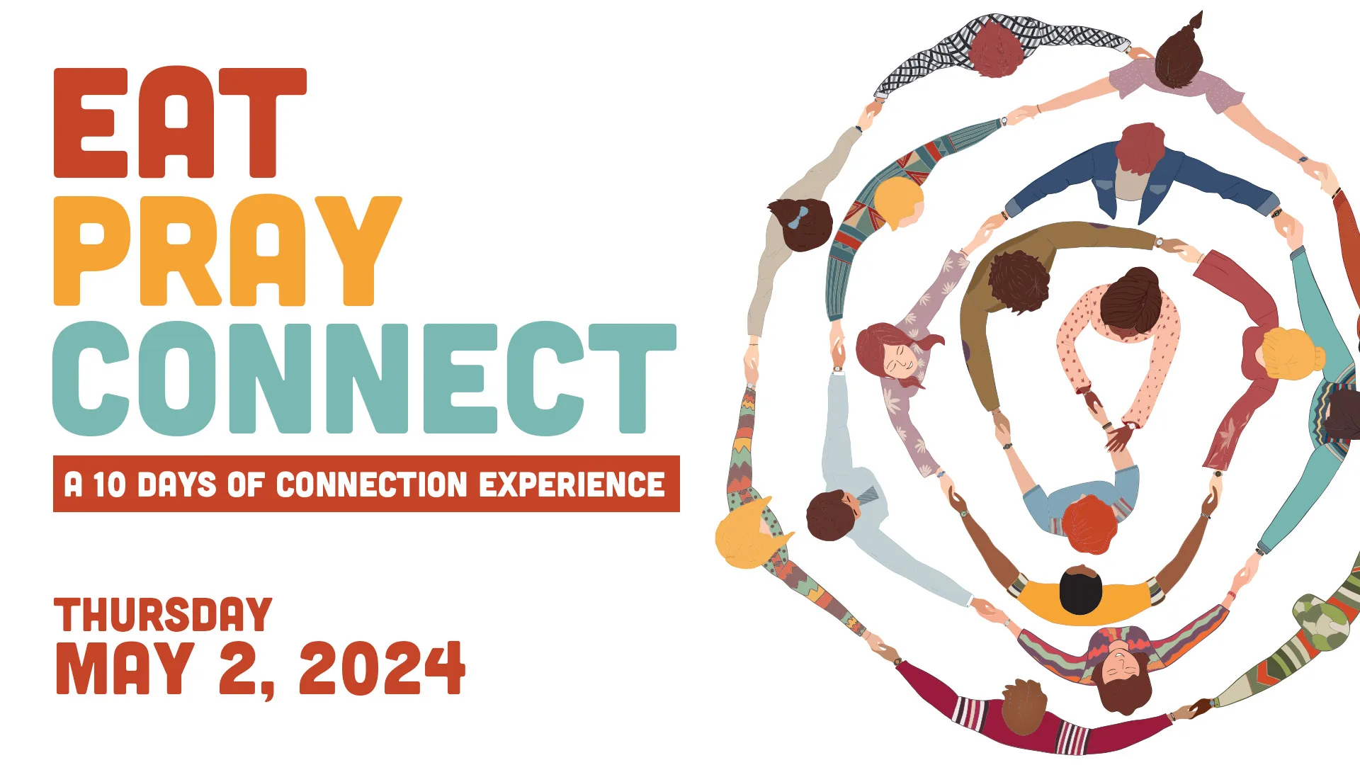 Eat Pray Connect: A 10 Days of Connection Experience