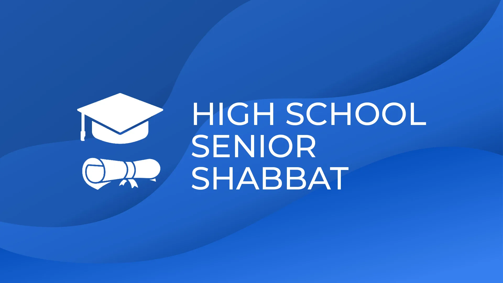 High Schoo Senior Shabbat web banner