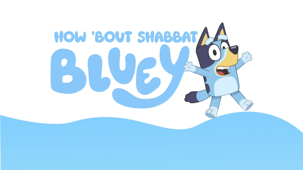 How-Bout-Shabbat-Bluey