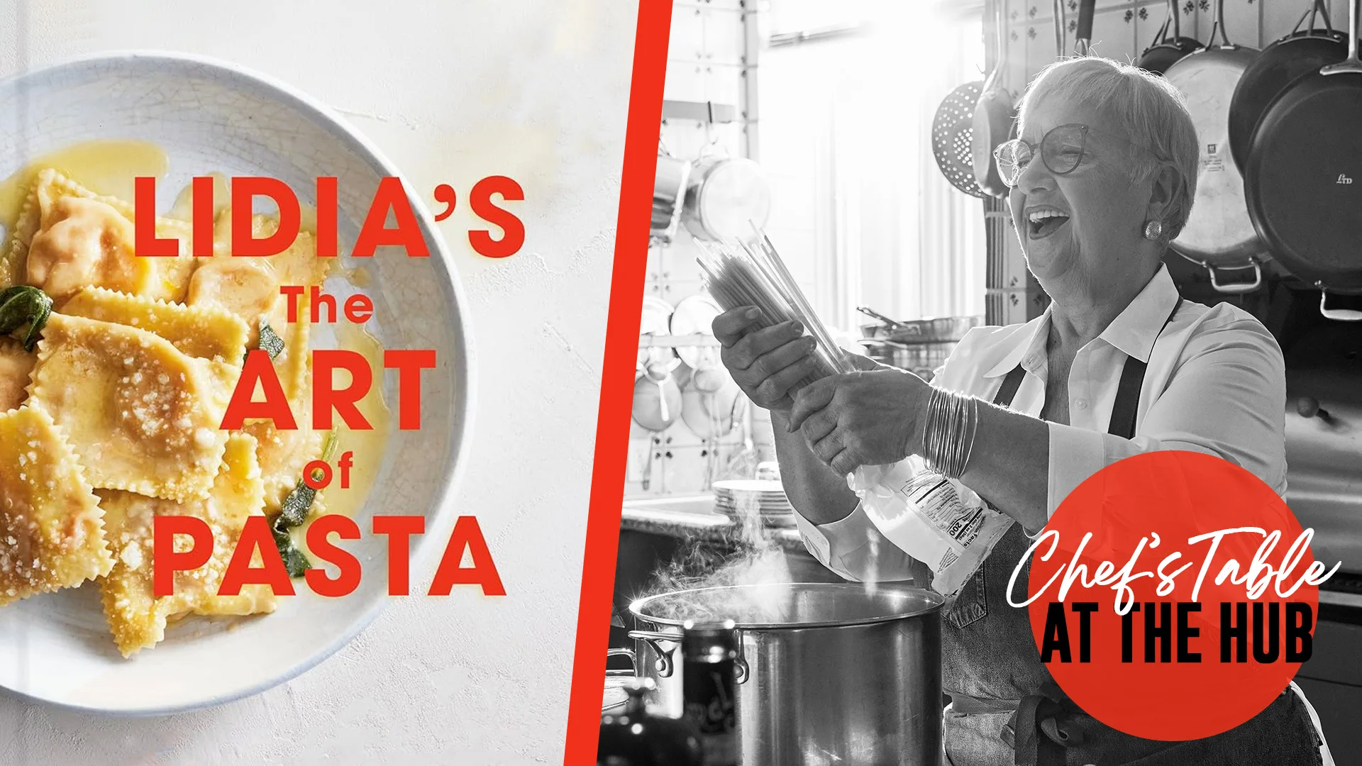 Lidia's The Art of Pasta Web Banner Chef's Table at The Hub