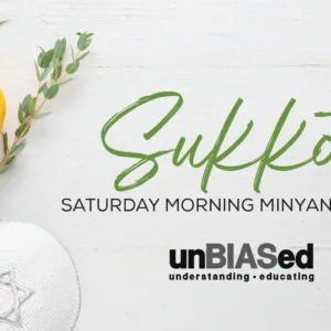 Sukkot unBIASed