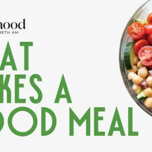 Sisterhood of Temple Beth Am event: What Makes a Good Meal