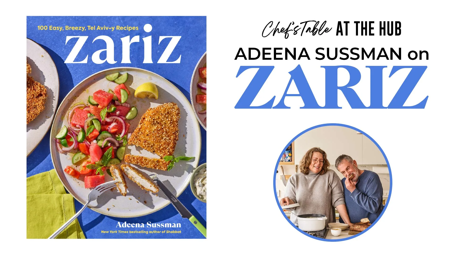 Chef’s Table: Adeena Sussman on Zariz