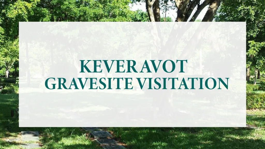 Keveravot-Gravesite-Visitation